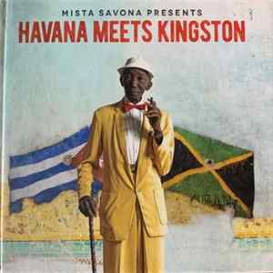Mista Savona - Mister Savona Presents Havana Meets Kingston FLAC