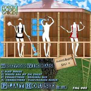 Trevor Vichas - Play House E.P. FLAC