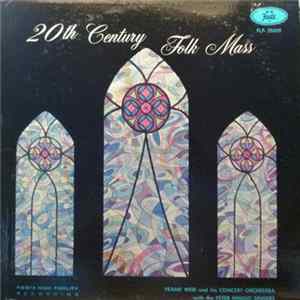 Frank Weir And His Orchestra / Geoffrey Beaumont - 20th Century Folk Mass FLAC