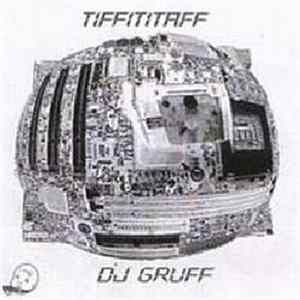 DJ Gruff - Tiffititaff FLAC