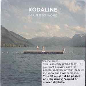Kodaline - In A Perfect World FLAC