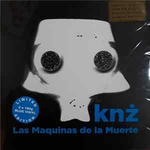 KNŻ - Las Maquinas De La Muerte FLAC