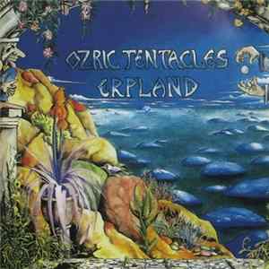 Ozric Tentacles - Erpland FLAC