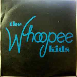 The Whoopee Kids - The Whoopee Kids FLAC