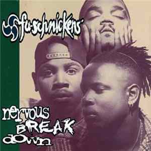 Fu-Schnickens - Nervous Breakdown FLAC