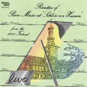 Various - Rarities Of Piano Music At 'Schloss Vor Husum' (From The 1991 Festival) FLAC