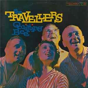 The Travellers - Quilting Bee FLAC