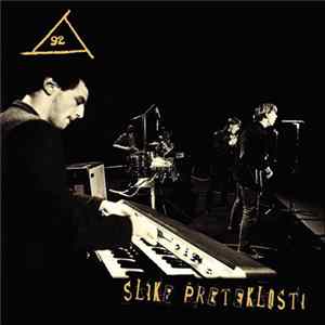 Grupa 92 - Slike Preteklosti FLAC