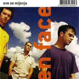 En Face - Sve Se Mijenja FLAC