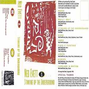 Ned Evett - Is.....Stinking Up The Underground FLAC