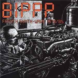 Various - BIPPP : French Synth-Wave 1979/85 FLAC