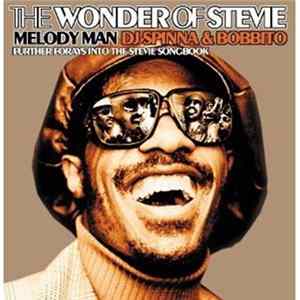 DJ Spinna & Bobbito - The Wonder Of Stevie (Melody Man: Further Forays Into The Stevie Songbook) FLAC