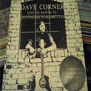 Dave Corner - Live In Santa Fu Gefängnis Fuhlsbüttel FLAC