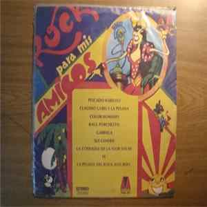 Various - Rock Para Mis Amigos FLAC
