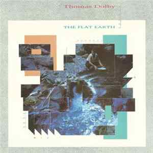 Thomas Dolby - The Flat Earth FLAC