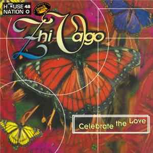 Zhi-Vago - Celebrate (The Love) FLAC