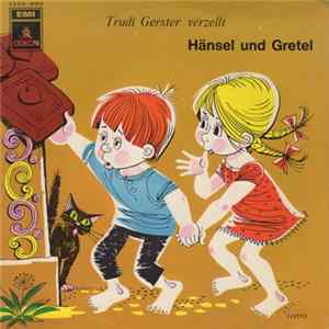 Trudi Gerster - Hänsel Und Gretel FLAC