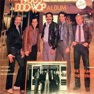 The Autumns / The Infernos - The 1980's Doo Wop Album FLAC