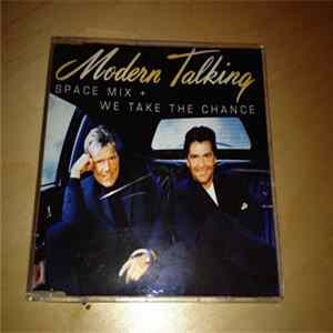 Modern Talking - Space Mix + We Take The Chance FLAC