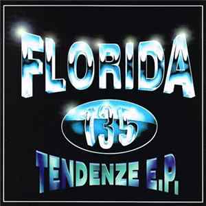 Florida 135 - Tendenze E.P. FLAC