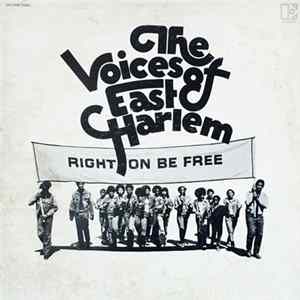 The Voices Of East Harlem - Right On Be Free FLAC