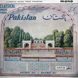 Ustad Nazakat Ali Khan & Ustad Salamat Ali Khan - Classical Music From Pakistan FLAC