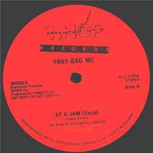Tray-Bag MC - At A Jam FLAC