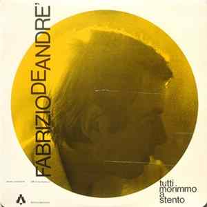 Fabrizio De Andre' - Tutti Morimmo A Stento (Volume 2°) FLAC