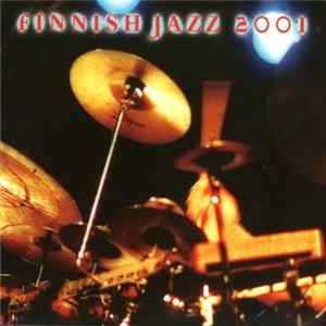 Various - Finnish Jazz 2001 FLAC