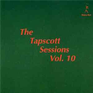 Horace Tapscott - The Tapscott Sessions Vol. 10 FLAC