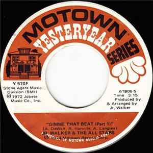 Jr. Walker & The All Stars - Gimme That Beat (Part 1) / Walk In The Night FLAC