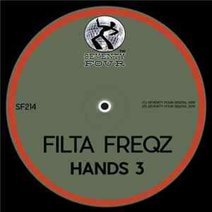 Filta Freqz - Hands 3 FLAC