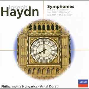 Joseph Haydn, Philharmonia Hungarica, Antal Dorati - Symphonies Nos.94 Surprise", 100 "Military" & 101 "The Clock" FLAC