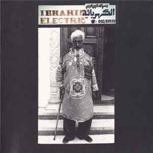 Ibrahim Electric - Ibrahim Electric FLAC