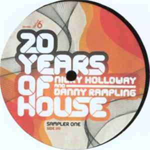 Various - 20 Years Of House - Nicky Holloway And Danny Rampling - Sampler 1 FLAC