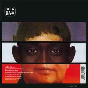 Lexicon - Don't Give The Love FLAC