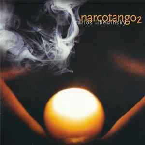 Carlos Libedinsky - Narcotango 2 FLAC