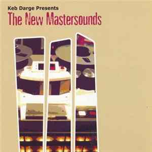 The New Mastersounds - Keb Darge Presents The New Mastersounds FLAC