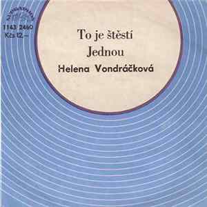 Helena Vondráčková - To Je Štěstí / Jednou FLAC