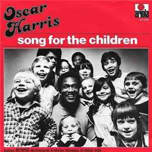 Oscar Harris - Song For The Children FLAC