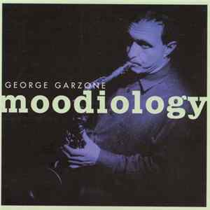George Garzone - Moodiology FLAC