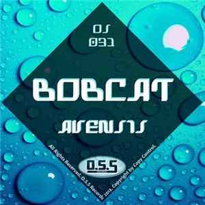 Bobcat - Avensis FLAC