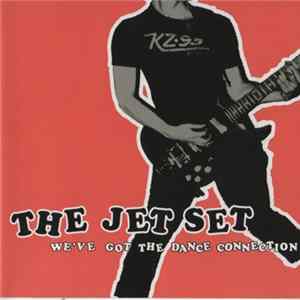 The Jet Set - We've Got the Dance Connection FLAC