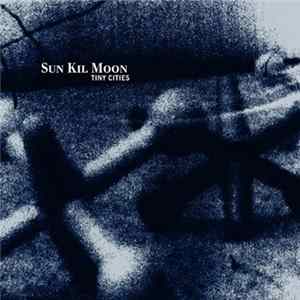 Sun Kil Moon - Tiny Cities FLAC