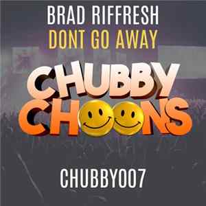 Brad Riffresh - Don't Go Away FLAC