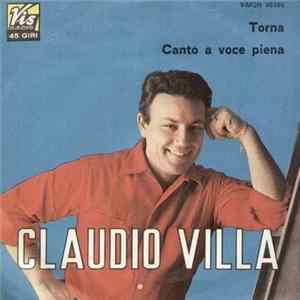 Claudio Villa - Torna / Canto A Voce Piena FLAC