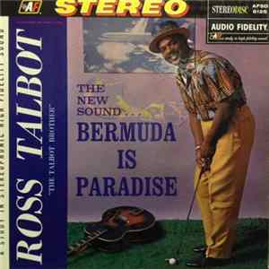 Ross Talbot - Bermuda Is Paradise FLAC