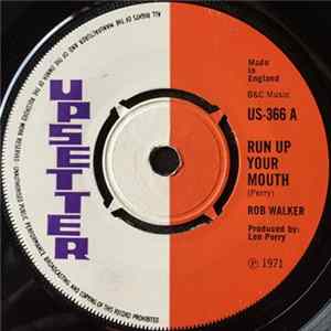 Rob Walker - Run Up Your Mouth FLAC