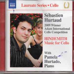 Hindemith, Sébastien Hurtaud, Pamela Hurtado - Music For Cello FLAC