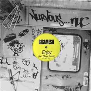 Gigamesh - Enjoy FLAC